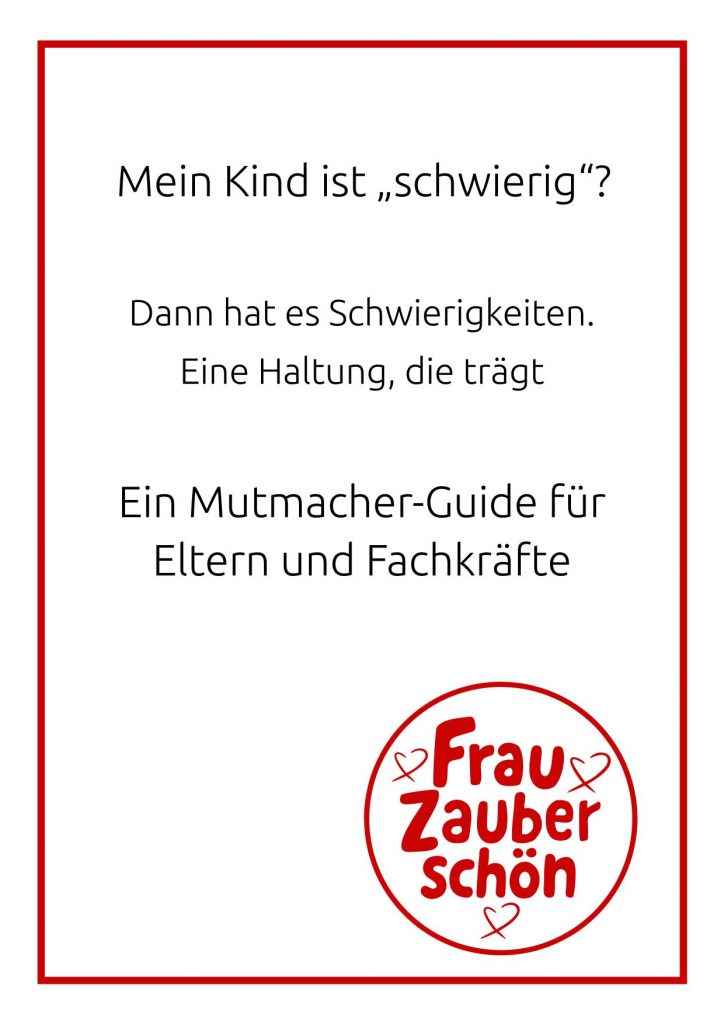 Mein Kind ist schwierig Dann hat es Schwierigkeiten-1